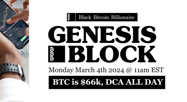 Genesis Block Live: BTC is $66k and DCA